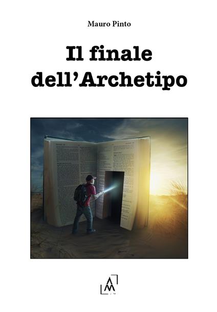 Il finale dell'archetipo - Mauro Pinto - copertina