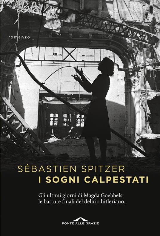 I sogni calpestati - Sébastien Spitzer - copertina