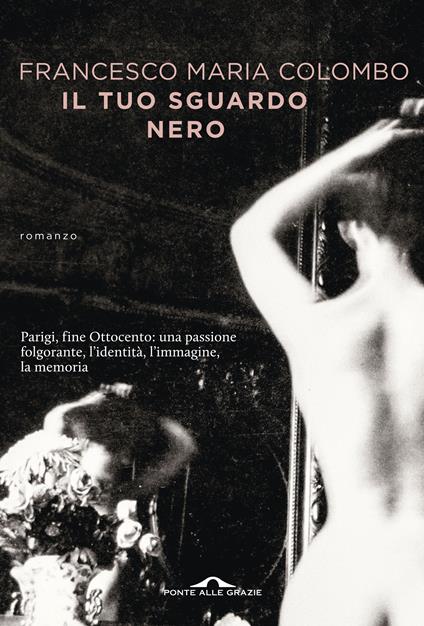 Il tuo sguardo nero - Francesco Maria Colombo - ebook