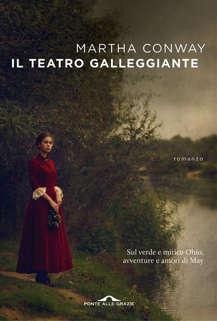 Il teatro galleggiante - Martha Conway,Guido Calza - ebook