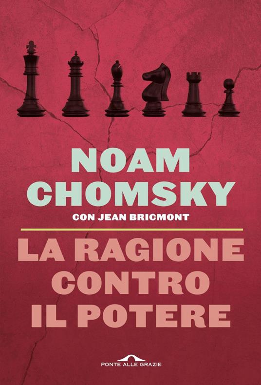La ragione contro il potere - Noam Chomsky,Jean Bricmont - copertina