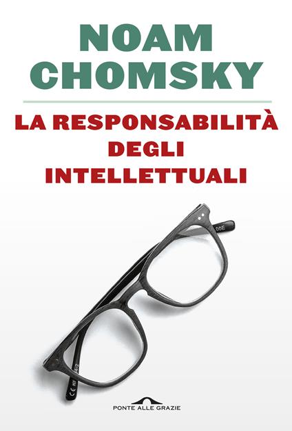 La responsabilità degli intellettuali - Noam Chomsky - copertina