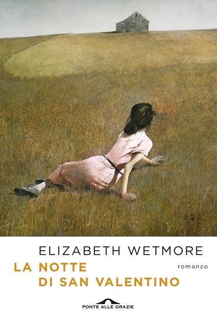 La notte di San Valentino - Elizabeth Wetmore - copertina
