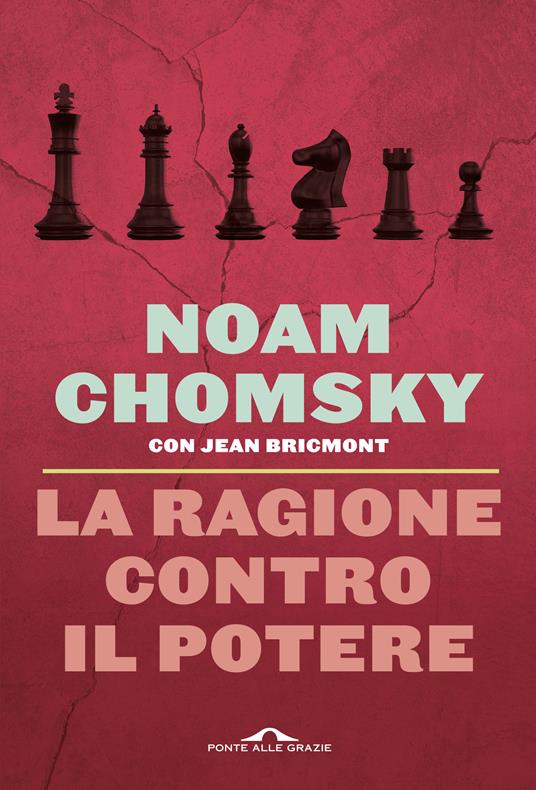 La ragione contro il potere - Jean Bricmont,Noam Chomsky,Valentina Nicolì - ebook