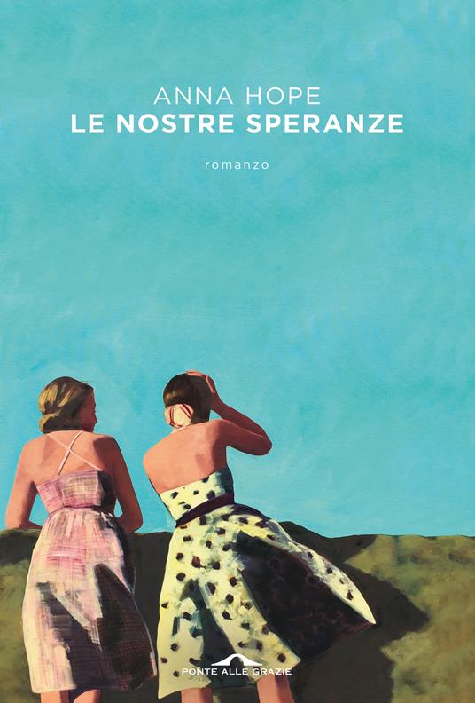 Le nostre speranze - Anna Hope - copertina