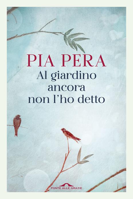 Al giardino ancora non l'ho detto - Pia Pera - copertina
