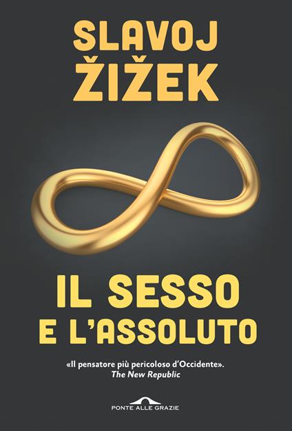 Il sesso e l'assoluto - Slavoj Zizek - copertina