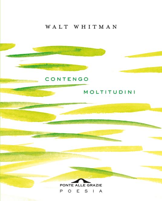 Contengo moltitudini. Testo inglese a fronte - Walt Whitman - copertina