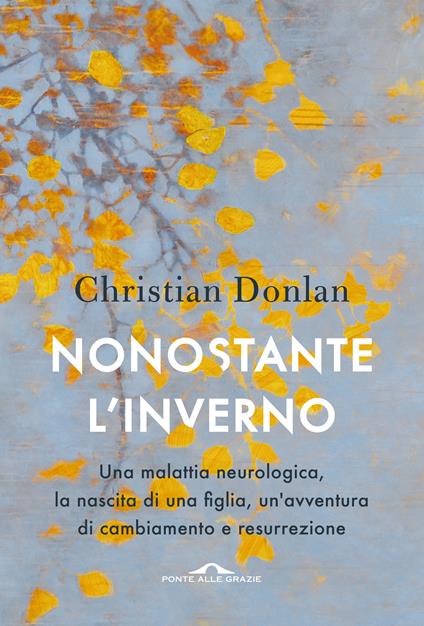 Nonostante l'inverno - Christian Donlan - copertina