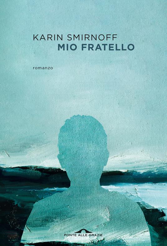 Mio fratello - Karin Smirnoff - copertina