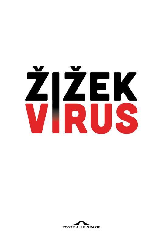 Virus. Catastrofe e solidarietà - Slavoj Zizek - copertina