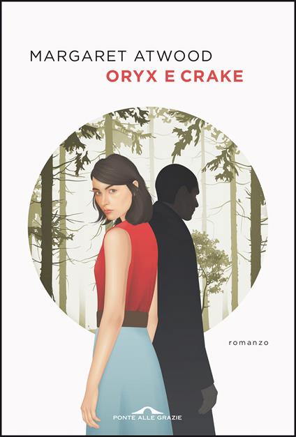 Oryx e Crake - Margaret Atwood - copertina