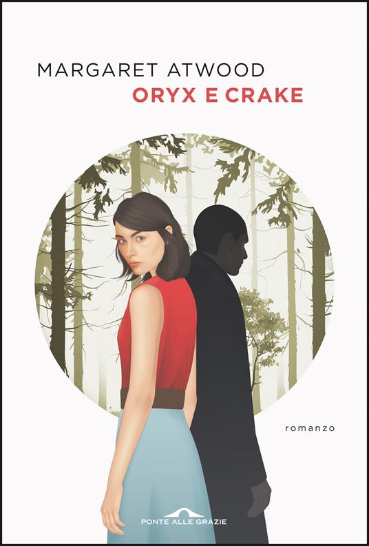 Oryx e Crake - Margaret Atwood - copertina