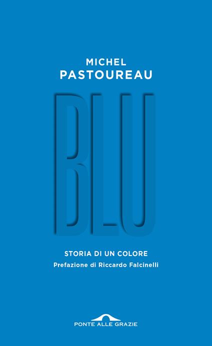 Blu. Storia di un colore - Michel Pastoureau - copertina