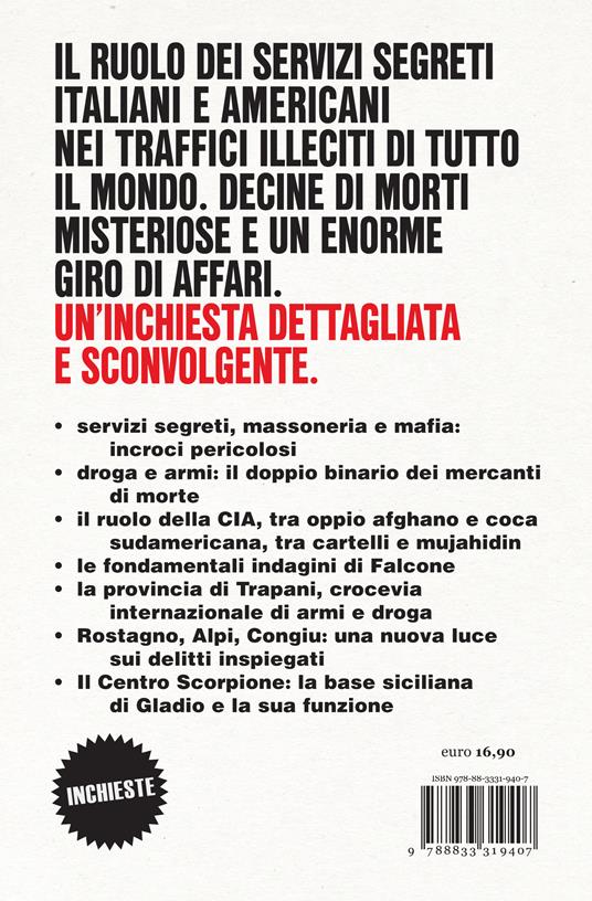 Stato canaglia. Droga, armi, operazioni clandestine: gli affari sporchi dei servizi segreti italiani e stranieri - Marco Birolini - 2