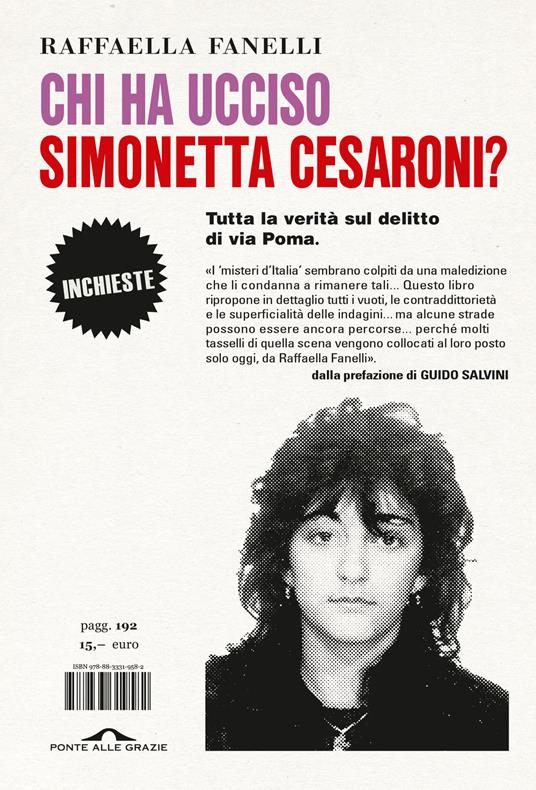 Chi ha ucciso Simonetta Cesaroni? Tutta la verità sul delitto di via Poma - Raffaella Fanelli - copertina