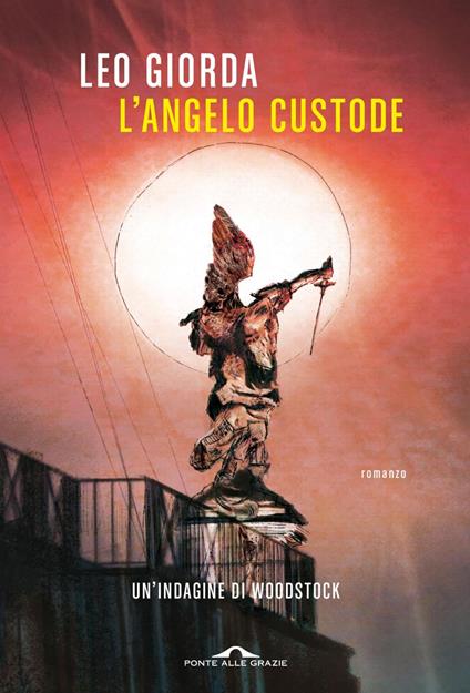 L' angelo custode - Giorda, Leonardo - Ebook - | IBS
