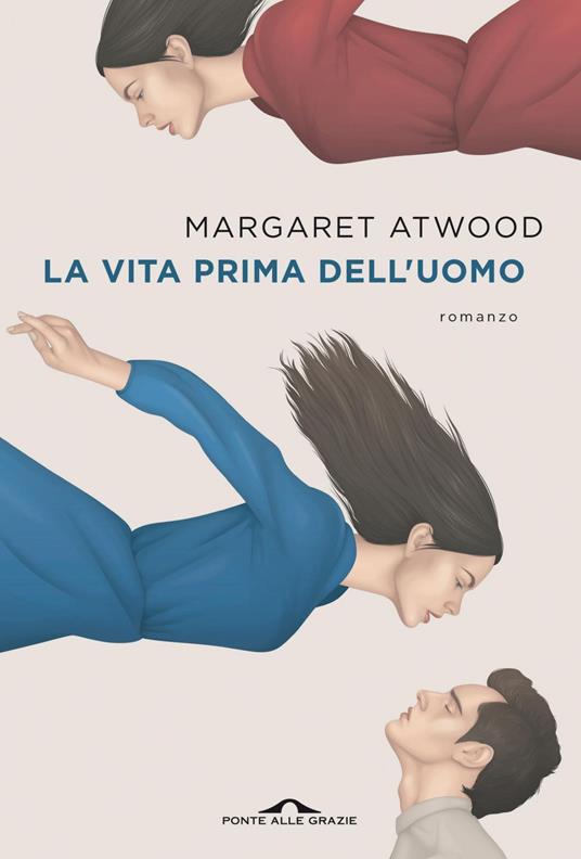 La vita prima dell'uomo - Margaret Atwood - ebook