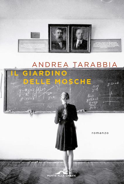 Il giardino delle mosche - Andrea Tarabbia - copertina