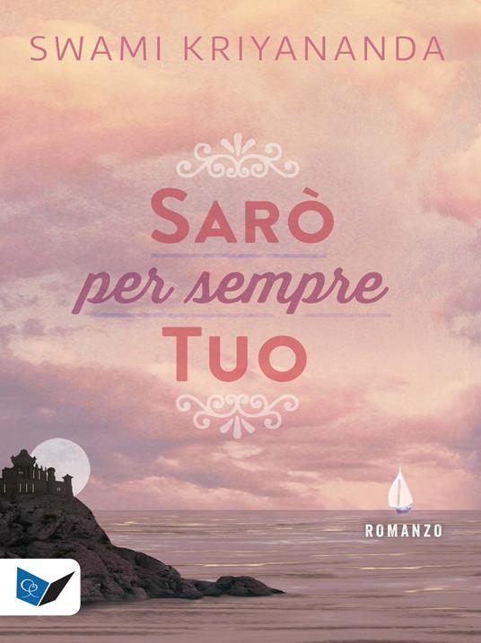 Sarò per sempre tuo - Kriyananda Swami - copertina