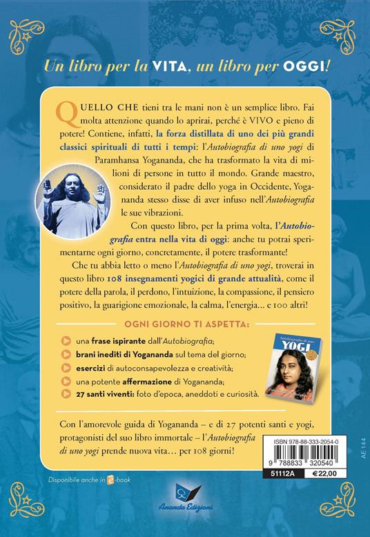 Vivere l'autobiografia di uno yogi. 108 giorni con Yogananda - Jayadev Jaerschky - 2