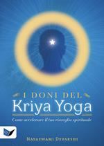 I doni del kriya yoga