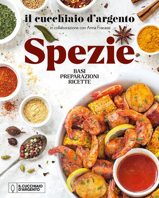 Il Cucchiaio d'Argento. Spezie - copertina