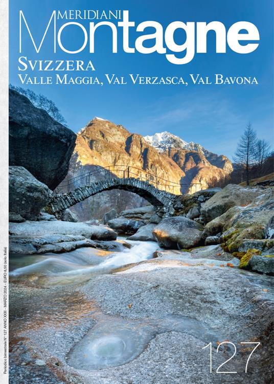 Svizzera: Valle Maggia, Val Verzasca e Val Bavona. Ediz. a colori - copertina