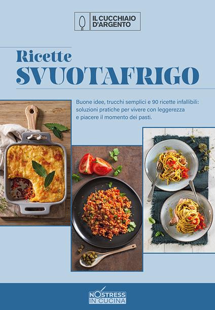 No stress in cucina. Vol. 1: Ricette svuotafrigo - copertina
