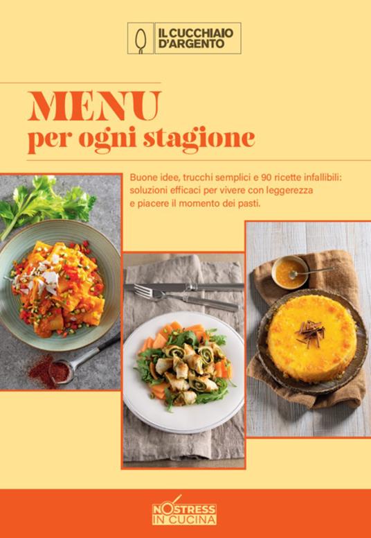 Menu per ogni stagione. No stress in cucina. Vol. 4 - copertina