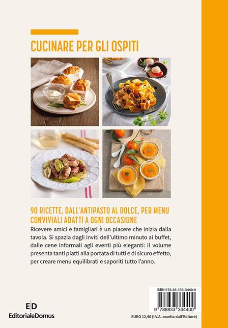 Cucinare per gli ospiti. 365 giorni a tavola. Vol. 2 - 3