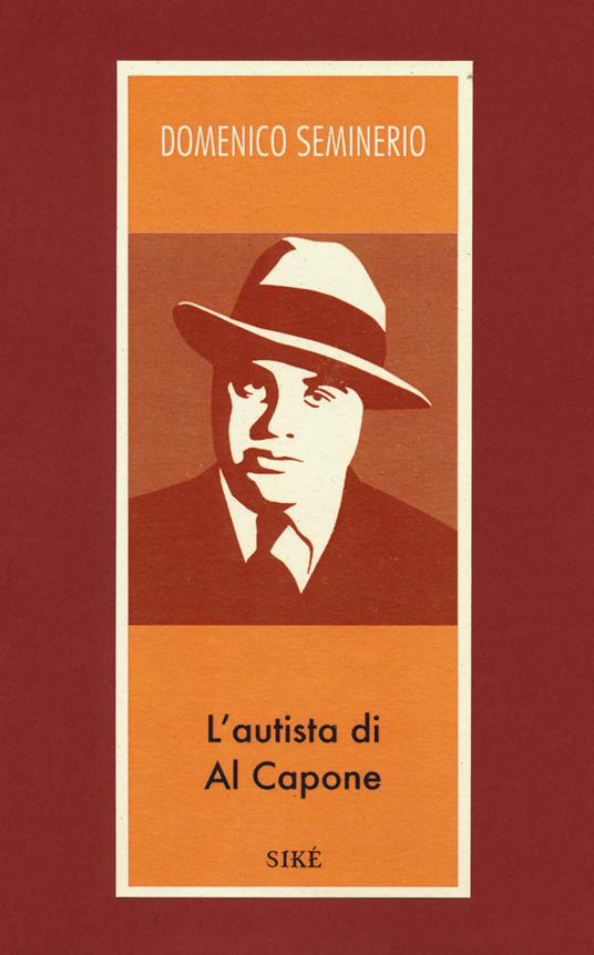 L' autista di Al Capone - Domenico Seminerio - copertina