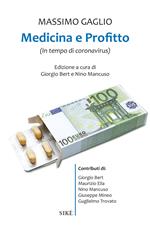 Medicina e profitto. (In tempo di coronavirus)