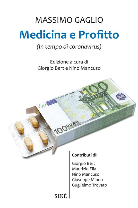 Medicina e profitto. (In tempo di coronavirus) - Massimo Gaglio,Giorgio Bert,Nino Mancuso - ebook