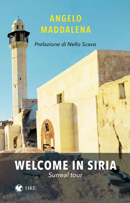 Welcome in Siria. Surreal tour - Angelo Maddalena - copertina