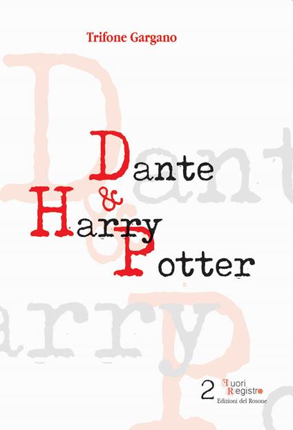 Dante & Harry Potter - Trifone Gargano - copertina