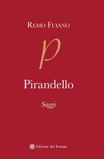 Pirandello. Saggi (1973-1975)