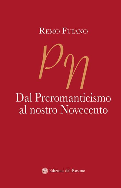 Dal Preromanticismo al nostro Novecento - Remo Fuiano - copertina