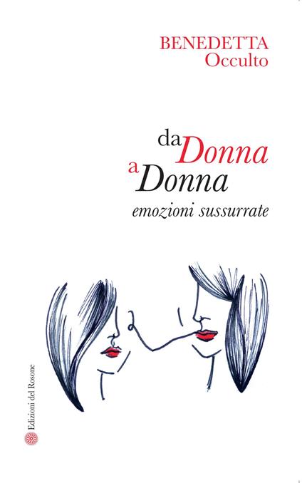 Da donna a donna. Emozioni sussurrate - Benedetta Occulto - copertina