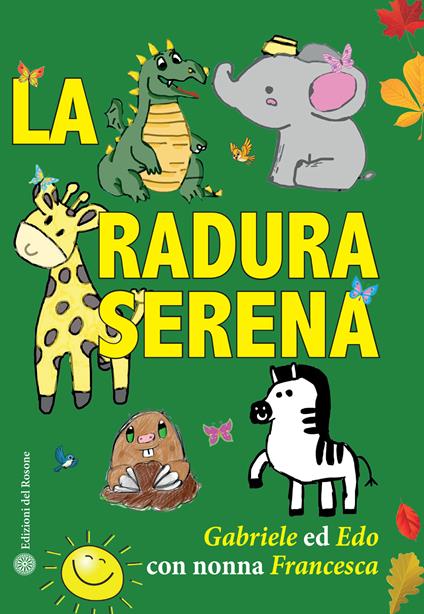 La radura serena - Edo,Gabriele,Francesca Tarquinio - copertina