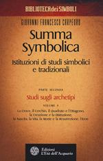 Summa symbolica. Istituzioni di studi simbolici e tradizionali. Vol. 2\1: Studi sugli archetipi.