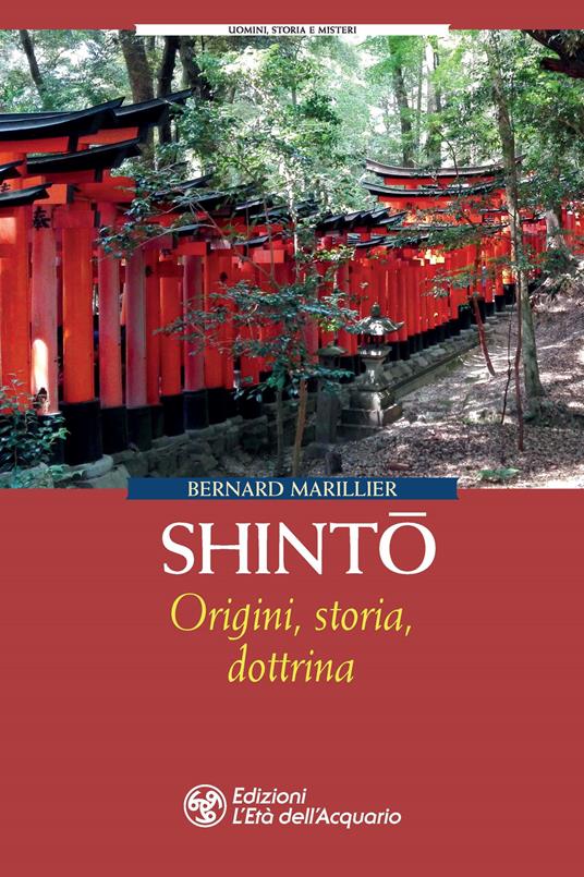 Shinto. Origini, storia, dottrina - Bernard Marillier - copertina