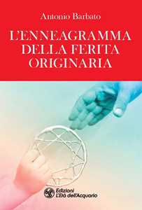 L'enneagramma della ferita originaria
