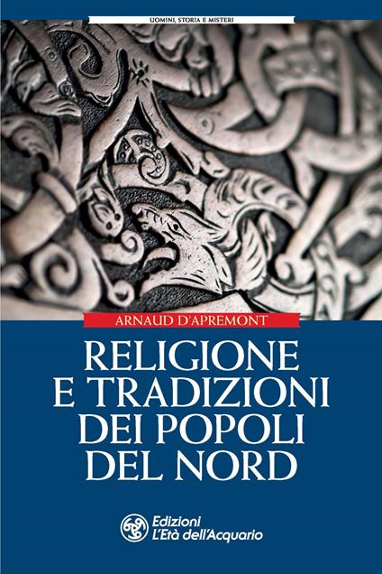 Religione e tradizioni dei popoli del Nord - Arnaud D'Apremont - copertina
