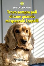 Trovo sempre peli di cane quando mi spazzolo i capelli