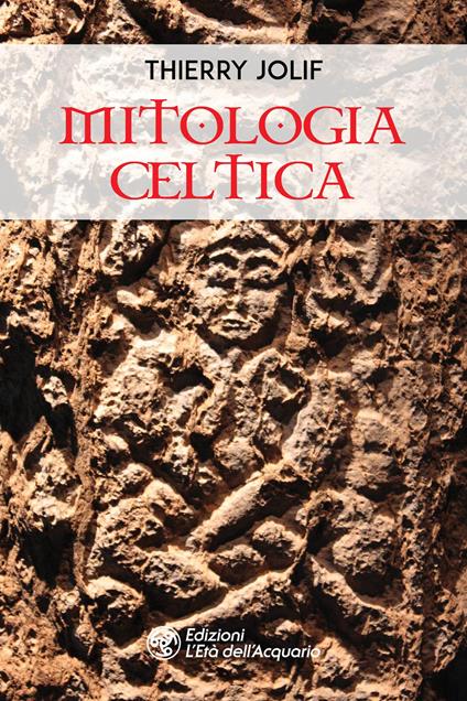Mitologia celtica - Thierry Jolif - copertina