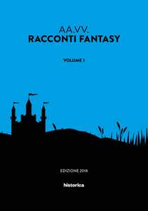 Racconti fantasy. Vol. 1