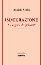 Immigrazione. Le ragioni dei populisti
