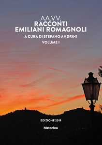 Racconti emiliano-romagnoli. Vol. 1