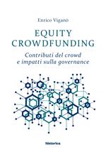 Equity crowdfunding. Contributi del crowd e impatti sulla governance